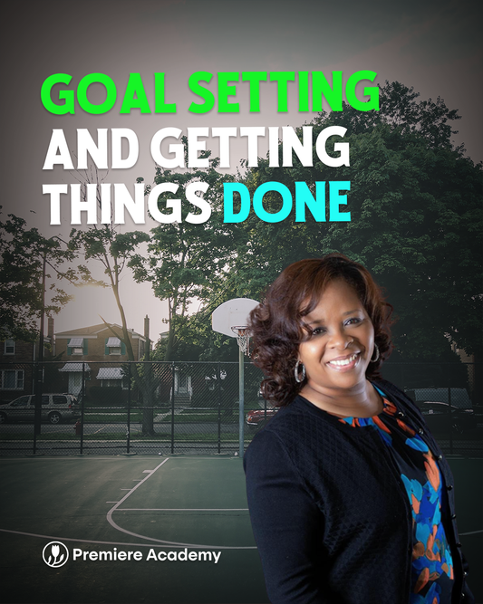 Goal Setting and Getting Things Done