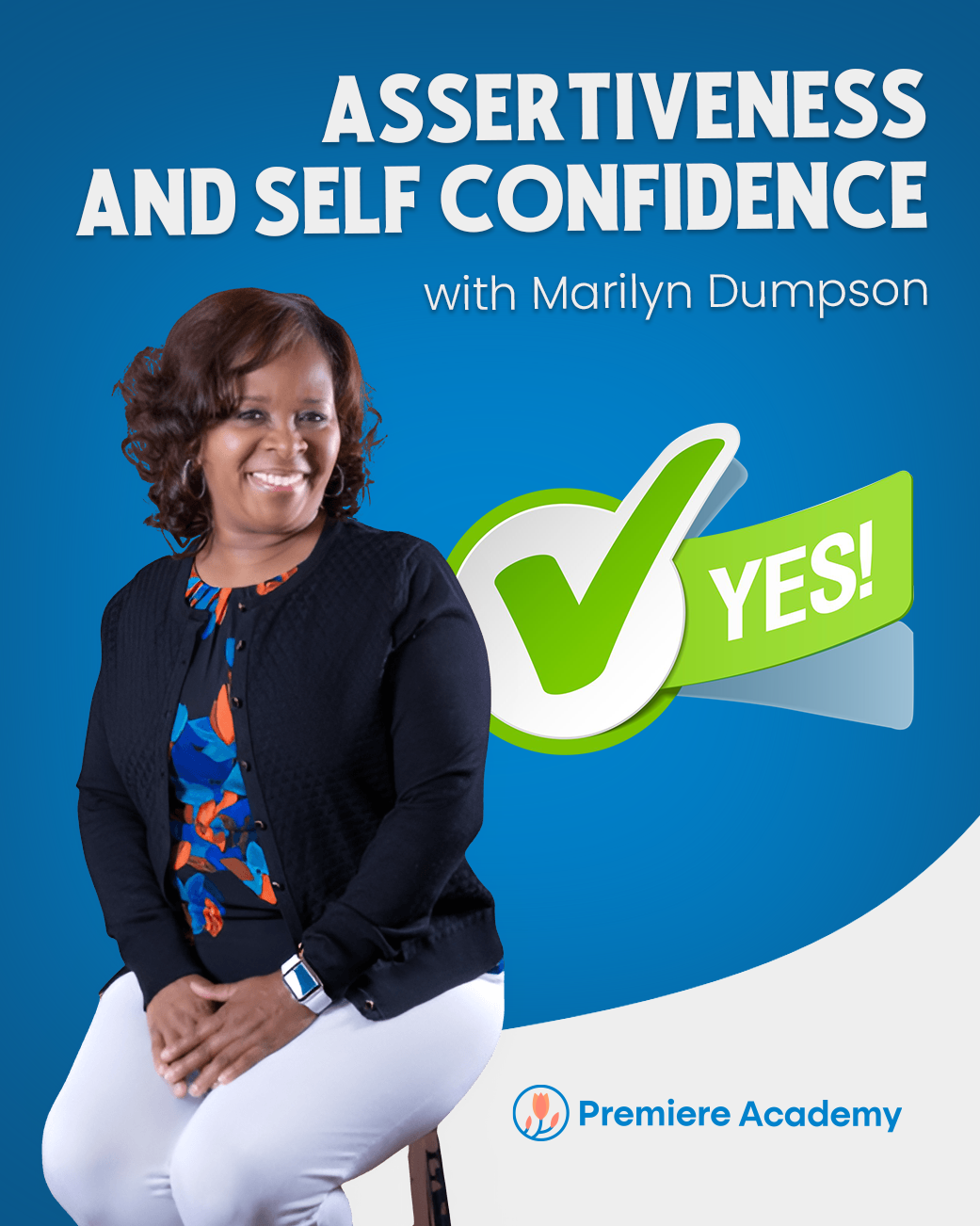 Assertiveness And Self-Confidence